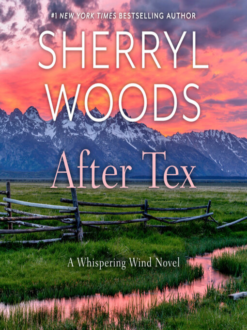 Title details for After Tex by Sherryl Woods - Available